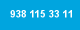 938 115 33 11